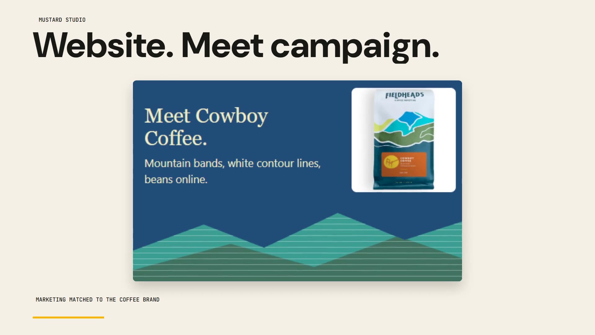 The Fieldheads Coffee campaign made by a client agent crew, shown in the Mustard Studio launch film.